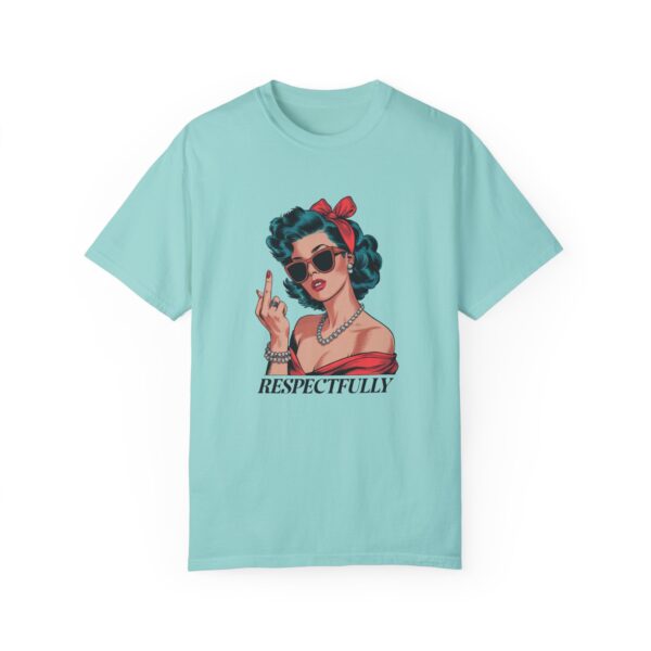 Vintage-Inspired Respectfully T-Shirt for Confident Individuals - Image 6