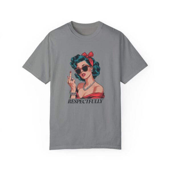 Vintage-Inspired Respectfully T-Shirt for Confident Individuals - Image 8