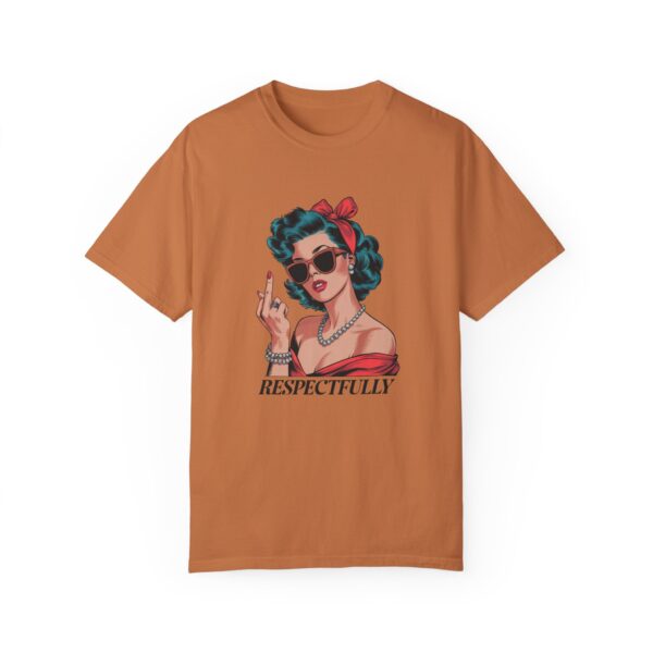 Vintage-Inspired Respectfully T-Shirt for Confident Individuals - Image 4