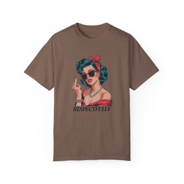 Vintage-Inspired Respectfully T-Shirt for Confident Individuals - Image 5